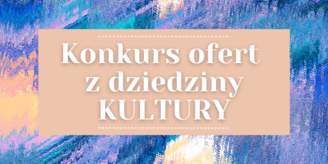 Konkurs-ofert-z-dziedziny-kultury